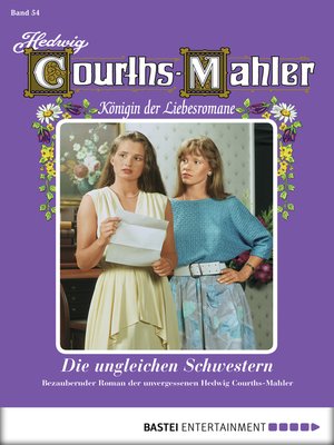 cover image of Hedwig Courths-Mahler--Folge 054